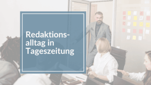 Mehr über den Artikel erfahren So scheitert deine PR nicht: Verstehe, wie der Redaktionsalltag in Tageszeitungen wirklich läuft