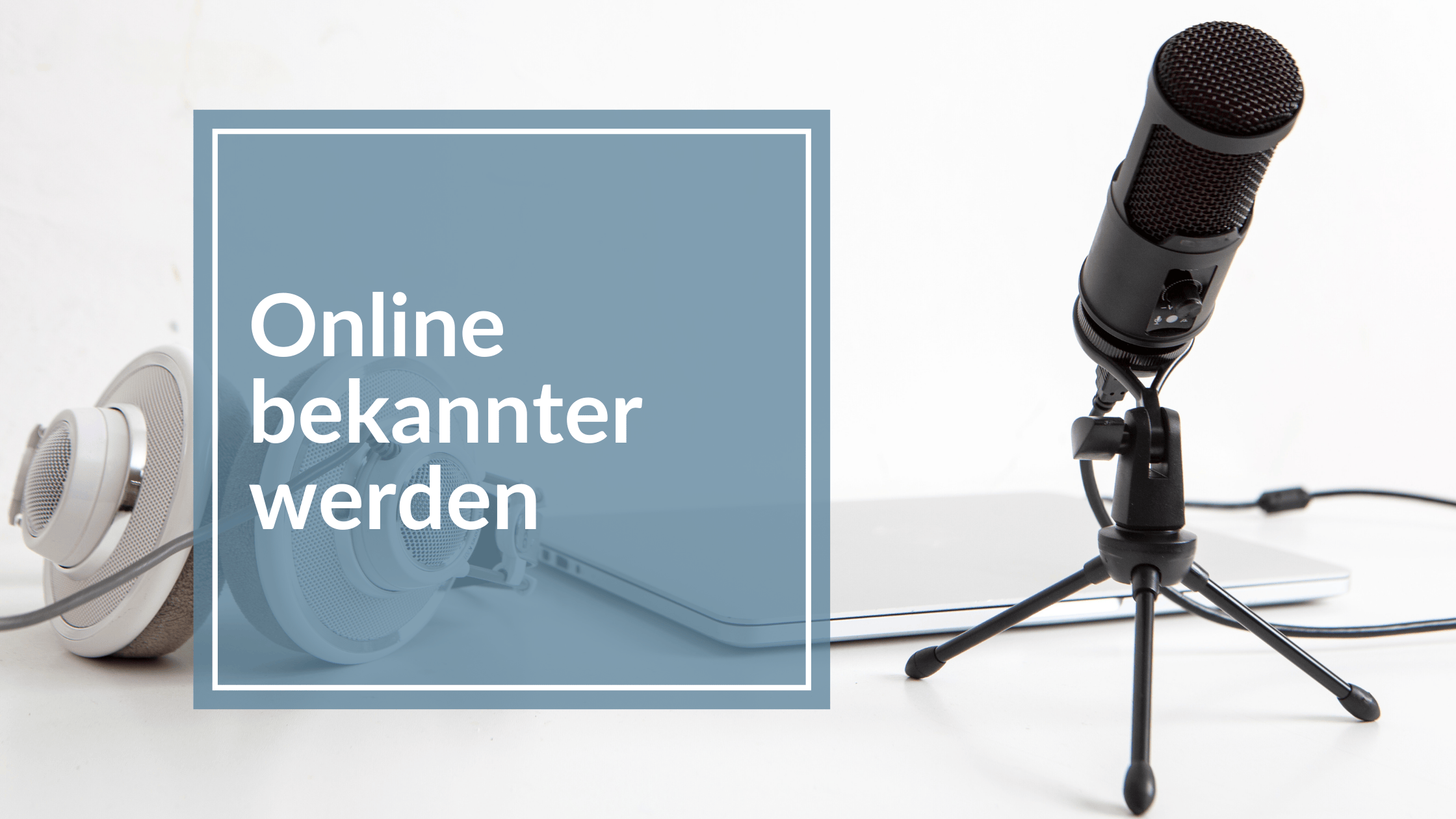 Mehr über den Artikel erfahren 3 ganz konkrete Wege für deine Online-PR