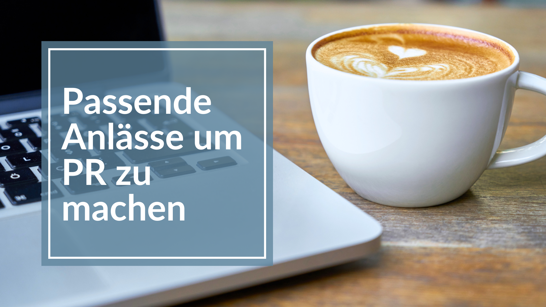 Was sind passende Anlässe um PR zu machen Eva Primavesi Podcast