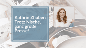 Kathrin Zuber, Gründerin von DOC-N-ROLL, im Podcastinterview mit Eva Primavesi über Pressearbeit für Healthcare Management