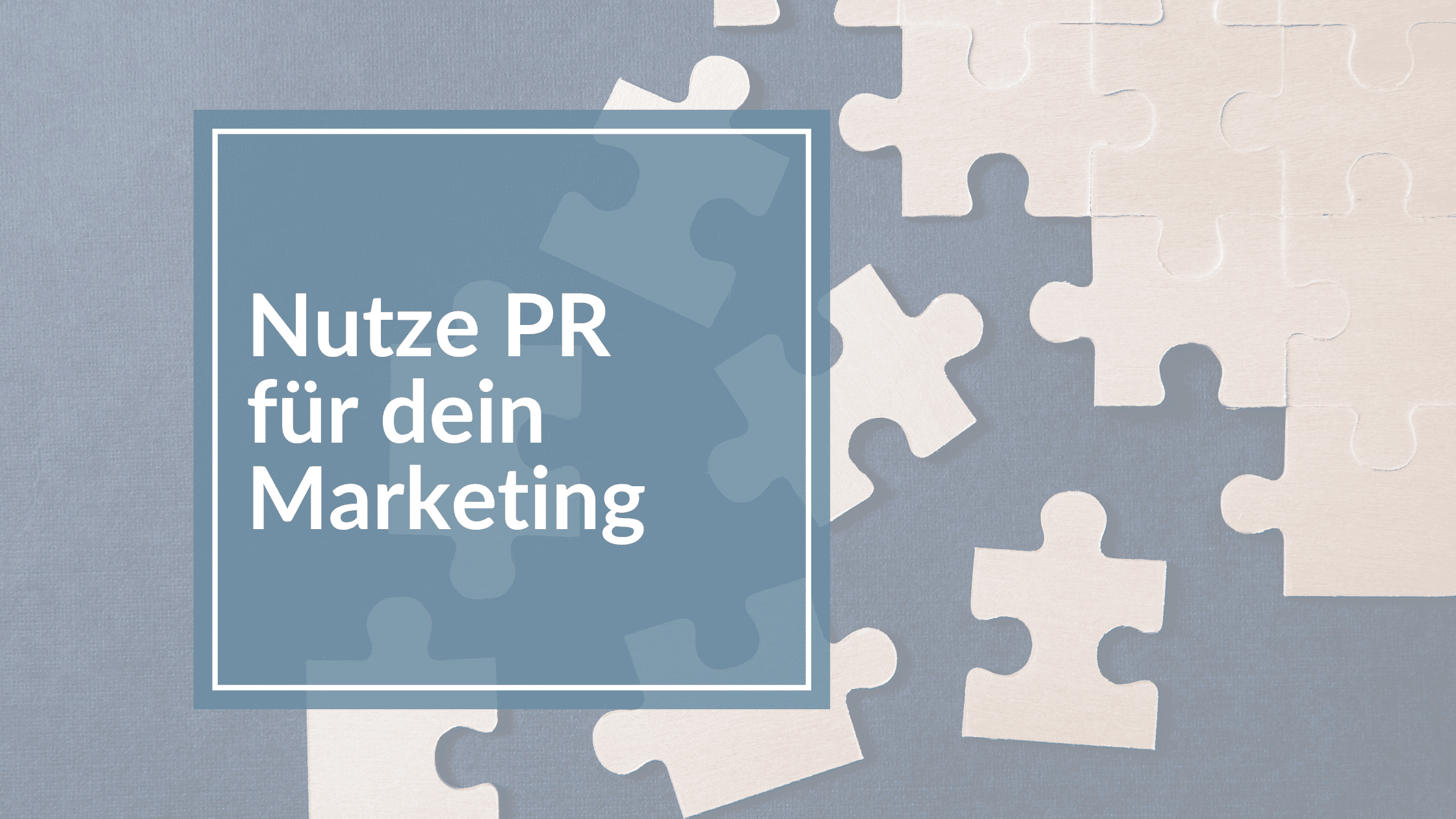 Mehr über den Artikel erfahren PR für Marketing effizient nutzen
